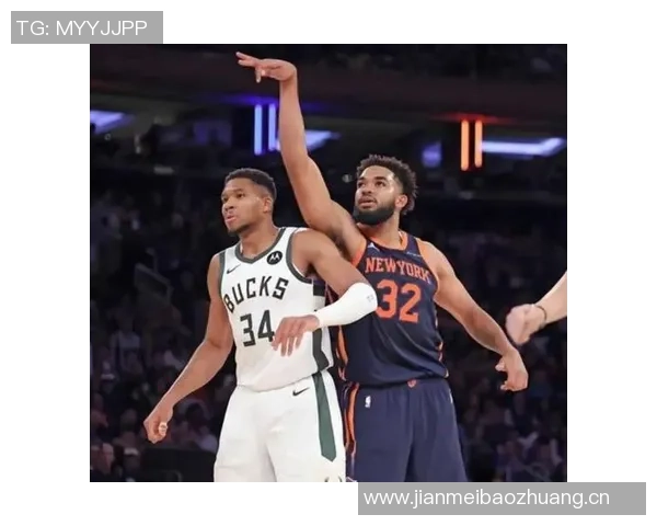 字母哥交易或重启尼克斯之外的追求者将增多